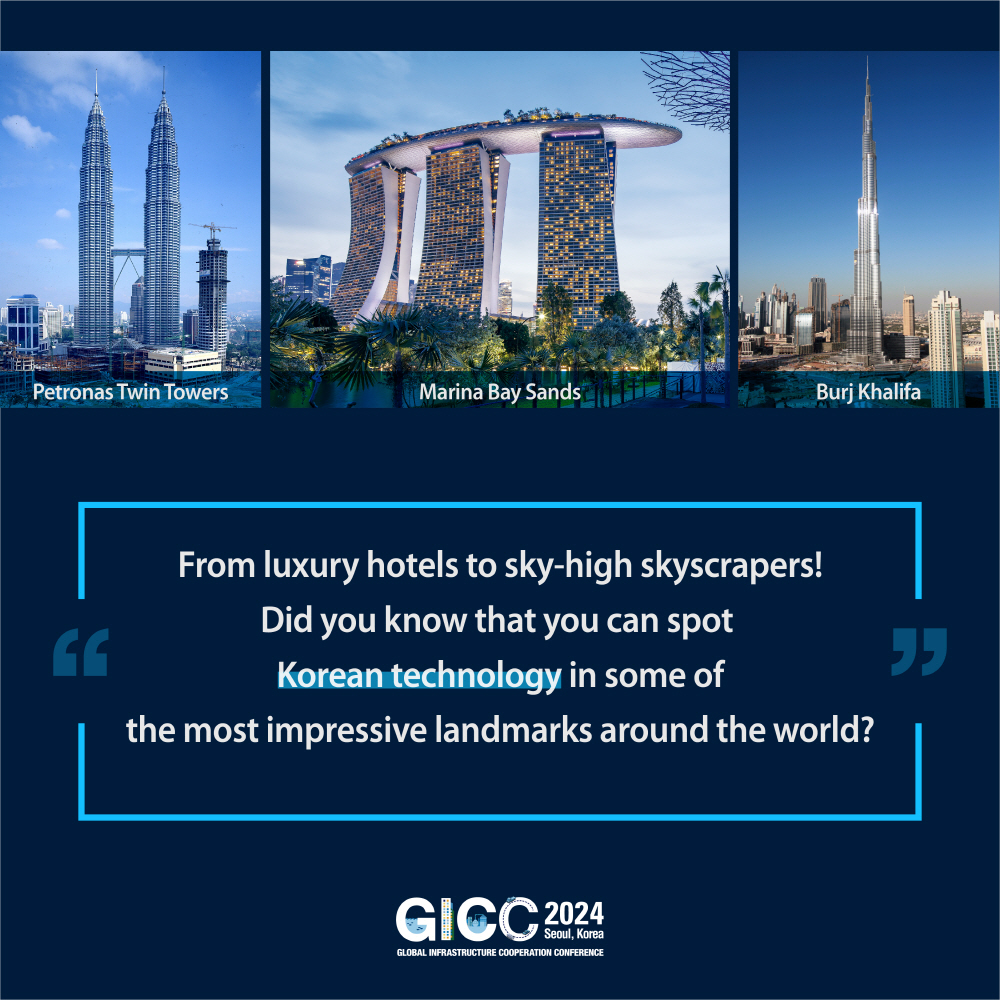 pic 2. From luxury hotels to sky-high skyscrapers! Did you know that you can spot Korean technology in some of the most impressive landmarks around the world?
